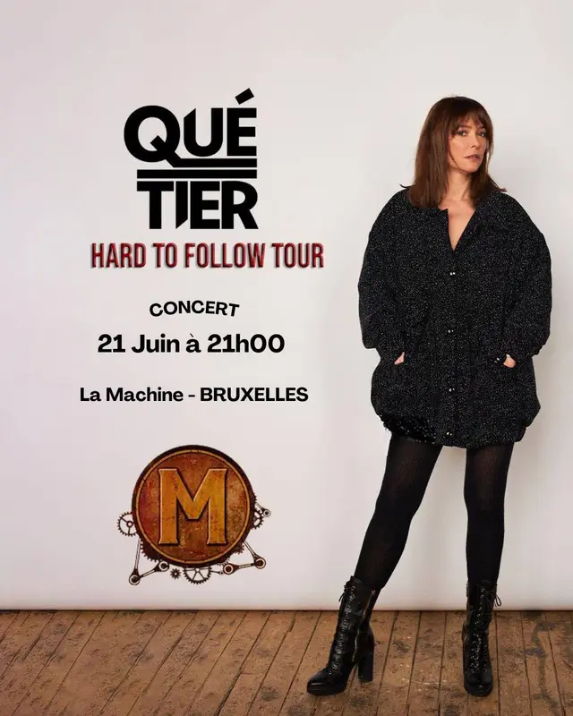 Live : Quétier - Hard to follow Tour